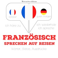 Französisch sprechen auf Reisen - JM Gardner - Hörbuch
