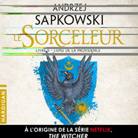 L'Épée de la providence - Andrzej Sapkowski - Hörbuch