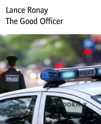 The Good Officer - Lance Ronay - kostenlos E-Book