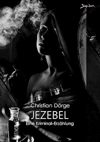 JEZEBEL - Christian Dörge - E-Book