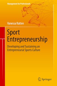 Sport Entrepreneurship - Vanessa Ratten - E-Book