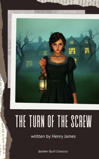 The Turn of the Screw - Henry James - E-Book