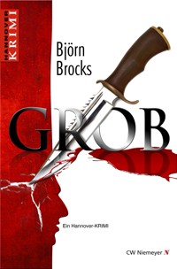 Grob - Björn Brocks - E-Book