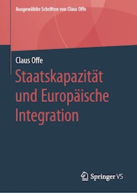 Staatskapazität und Europäische Integration - Claus Offe - E-Book