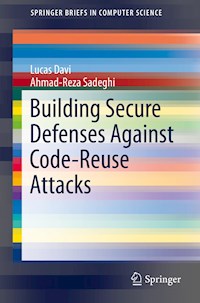 Building Secure Defenses Against Code-Reuse Attacks - Lucas Davi - E-Book