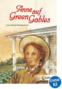 Anne auf Green Gables - Lucy Maud Montgomery - E-Book