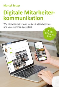 Digitale Mitarbeiterkommunikation - Marcel Setzer - E-Book