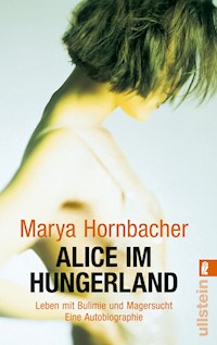 Alice im Hungerland - Marya Hornbacher - E-Book