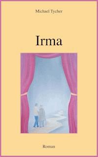 Irma - Michael Tycher - E-Book