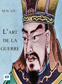 L'art de la guerre - Sun Tzu - E-Book