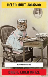 Briefe einer Katze - Helen Hunt Jackson - E-Book