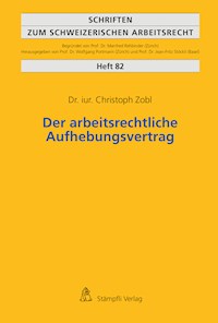 Der arbeitsrechtliche Aufhebungsvertrag - Christoph Zobl - E-Book
