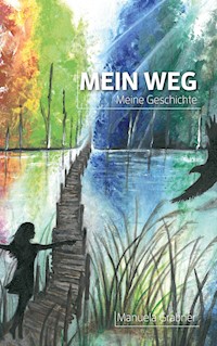 Mein Weg - Manuela Grabner - E-Book