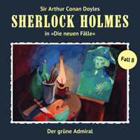 Sherlock Holmes, Die neuen Fälle, Fall 8: Der grüne Admiral - Andreas Masuth - Hörbuch