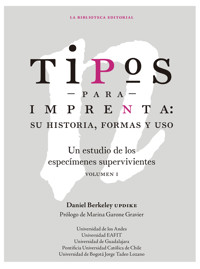 Tipos para imprenta - Daniel Berkeley Updike - E-Book