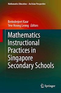 Mathematics Instructional Practices in Singapore Secondary Schools -  - E-Book