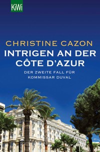 Intrigen an der Côte d'Azur - Christine Cazon - E-Book