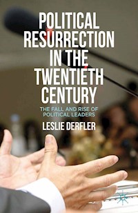Political Resurrection in the Twentieth Century - L. Derfler - E-Book