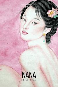 Nana - Émile Zola - E-Book