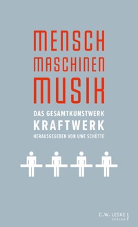 Mensch – Maschinen – Musik -  - E-Book