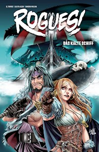Rogues! Band 2 - Das kalte Schiff - El Torres - E-Book