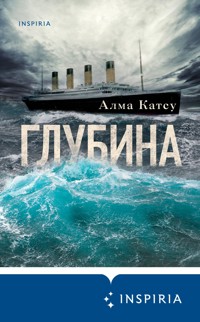Глубина - Alma Katsu - E-Book