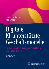 Digitale KI-unterstützte Geschäftsmodelle - Karlheinz Bozem - E-Book