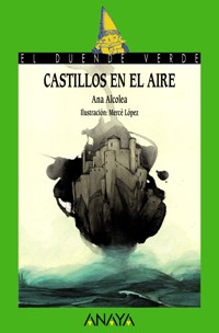 Castillos en el aire - Ana Alcolea - E-Book