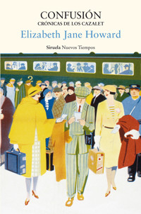 Confusión. Crónicas de los Cazalet 3 - Elizabeth Jane Howard - E-Book