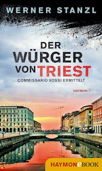 Der Würger von Triest - Werner Stanzl - E-Book