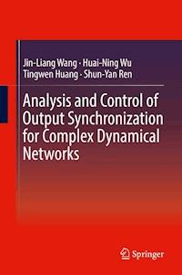 Analysis and Control of Output Synchronization for Complex Dynamical Networks - Jin-Liang Wang - E-Book