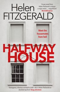 Halfway House - Helen FitzGerald - E-Book