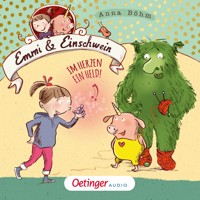 Emmi & Einschwein 2. Im Herzen ein Held! - Anna Böhm - Hörbuch