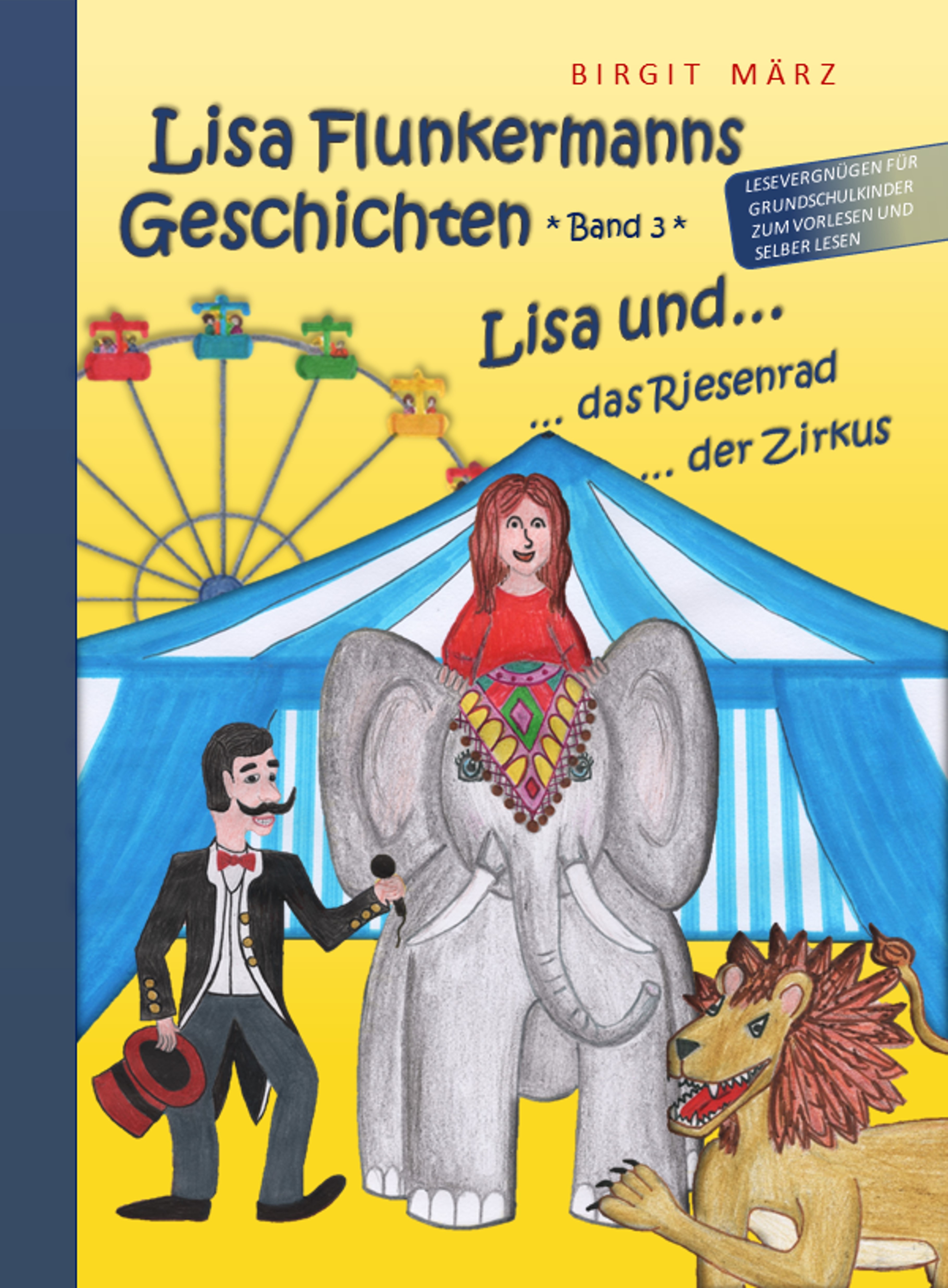 Lisa Flunkermanns Geschichten Band 3 - Birgit März - E-Book