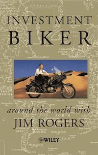 Investment Biker - Rogers Jim - E-Book