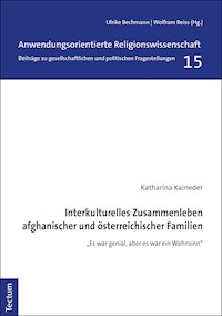 Interkulturelles Zusammenleben afghanischer und österreichischer Familien - Katharina Kaineder - E-Book