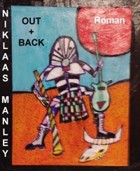 Out + Back - Niklaas Manley - E-Book