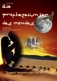 Tausend Verwicklungen und ein Weg zur Liebe - Carmen Ullrich - E-Book