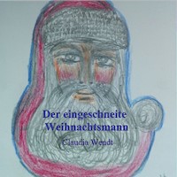 Der eingeschneite Weihnachtsmann - Claudia Wendt - E-Book