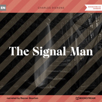 The Signal-Man (Unabridged) - Charles Dickens. - Hörbuch