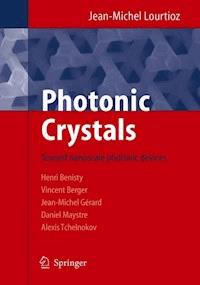 Photonic Crystals - Jean-Michel Lourtioz - E-Book