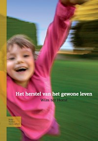 Het herstel van het gewone leven - W. Horst - E-Book