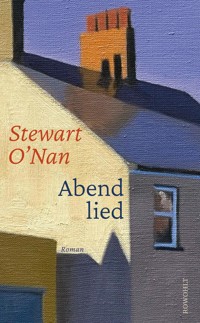 Abendlied - Stewart O'Nan - E-Book