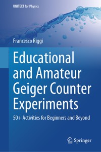 Educational and Amateur Geiger Counter Experiments - Francesco Riggi - E-Book