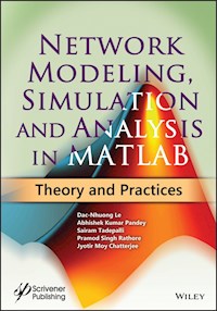 Network Modeling, Simulation and Analysis in MATLAB - Dac-Nhuong Le - E-Book