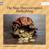 The Man That Corrupted Hadleyburg (Unabridged) - Mark Twain - Hörbuch