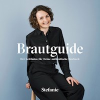 Brautguide - Stefanie Alis Roth - Hörbuch