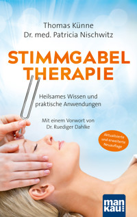Stimmgabeltherapie - Thomas Künne - E-Book