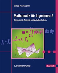 Mathematik für Ingenieure 2 - Michael Knorrenschild - E-Book