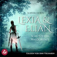 Lexia und Elian - Sophie Fawn - Hörbuch